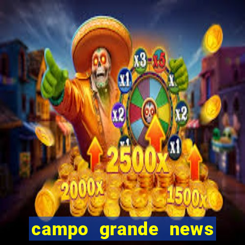 campo grande news jovem morre